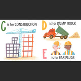 C Is for Construction (ABC Primer) Board Book