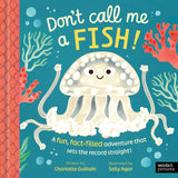 Don't Call Me a Fish!