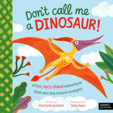 Don't Call Me a Dinosaur