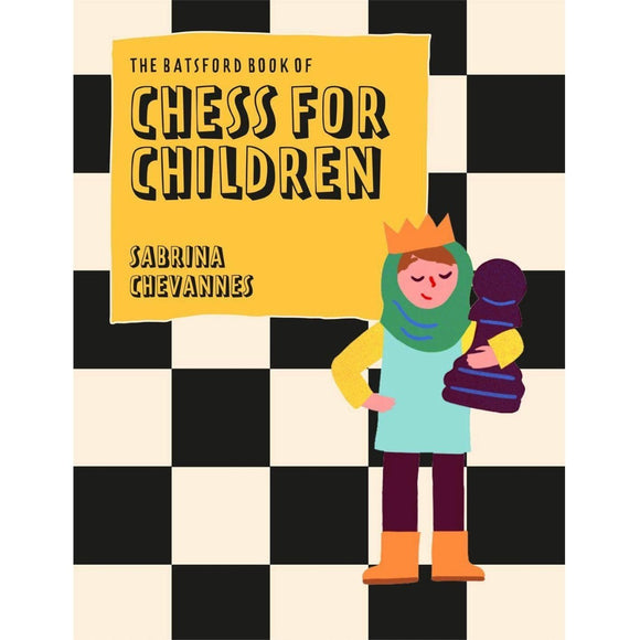 The Batsford Book For Chess For Kids - hip-kid