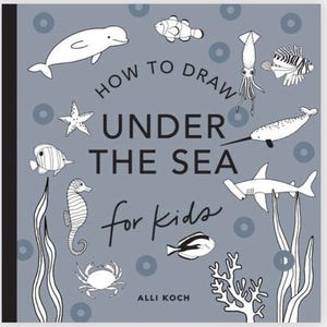 How to Draw Under The Sea for Kids - hip-kid