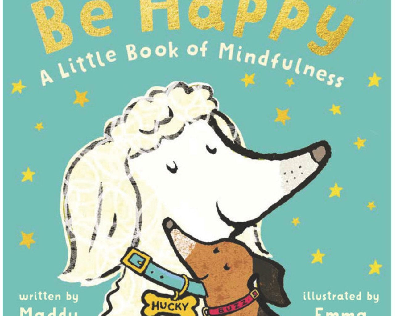 Be Happy - A Little Book of Mindfulness - hip-kid