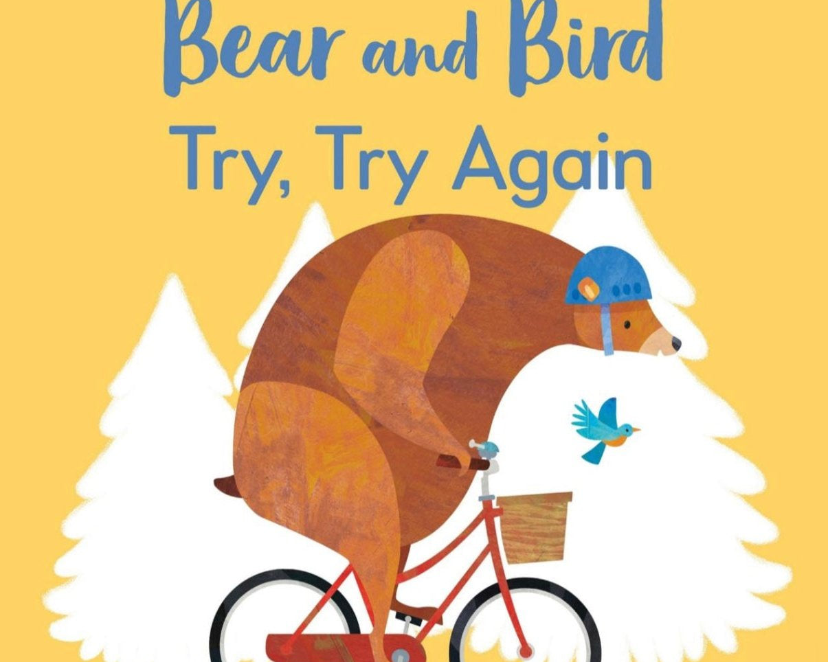 Bear and Bird Try, Try Again - hip-kid