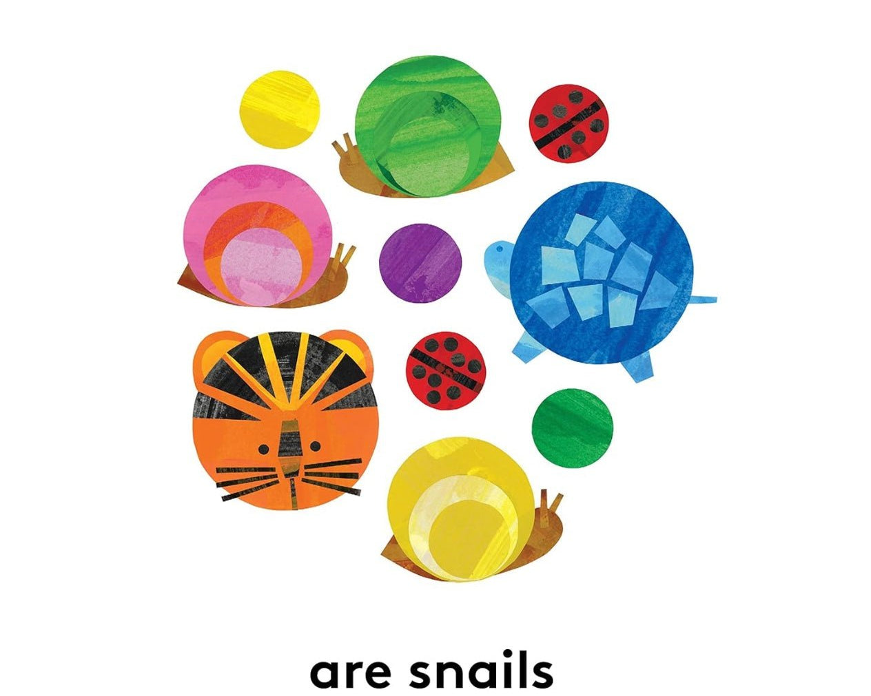 Some of these are snails - hip-kid