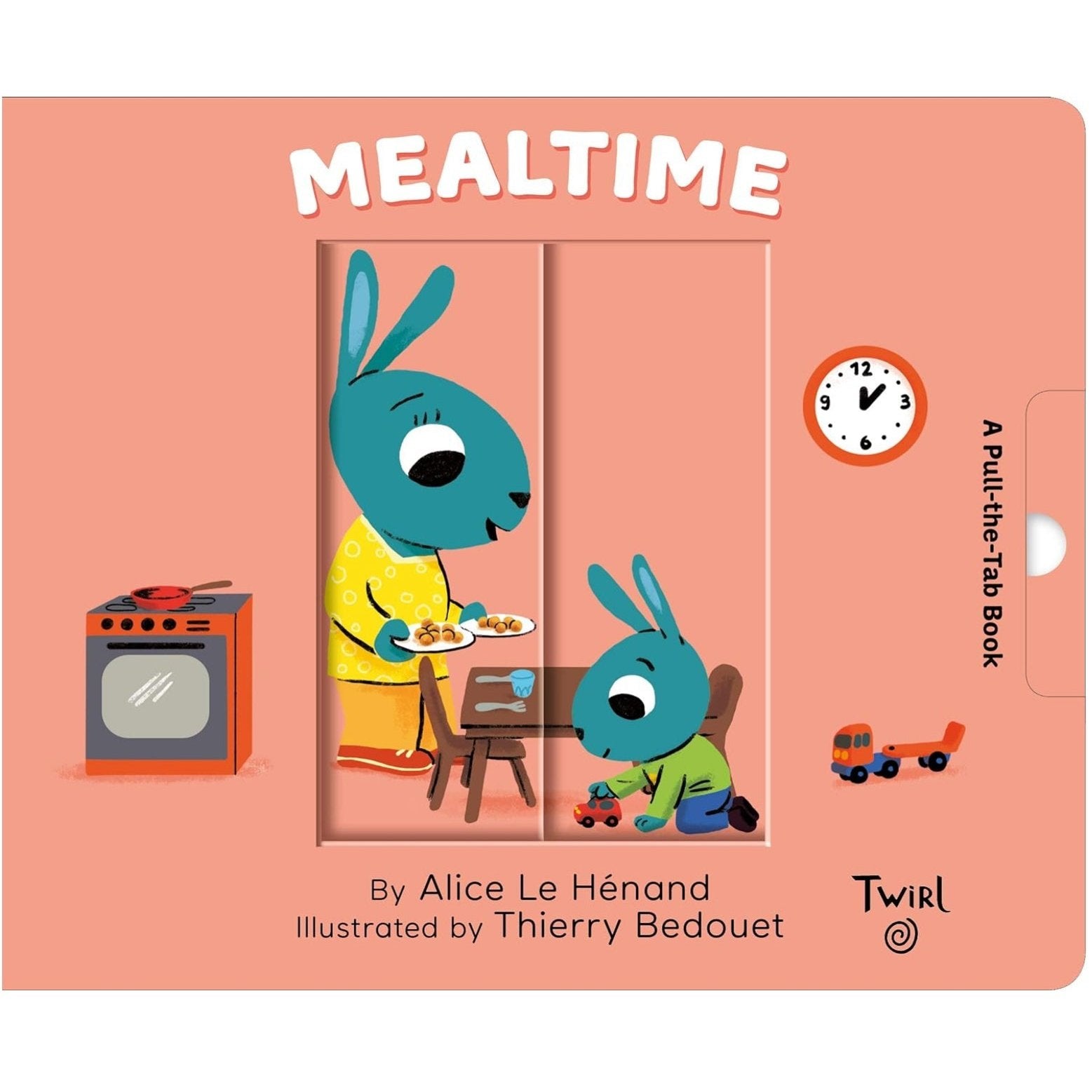 Mealtime: A Pull-the-Tab Book - hip-kid