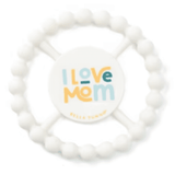 Bella Tunno I Love Mom Happy Teether - hip-kid