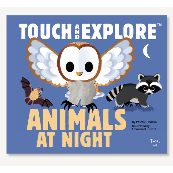 Touch and Explore: Animals at Night - hip-kid