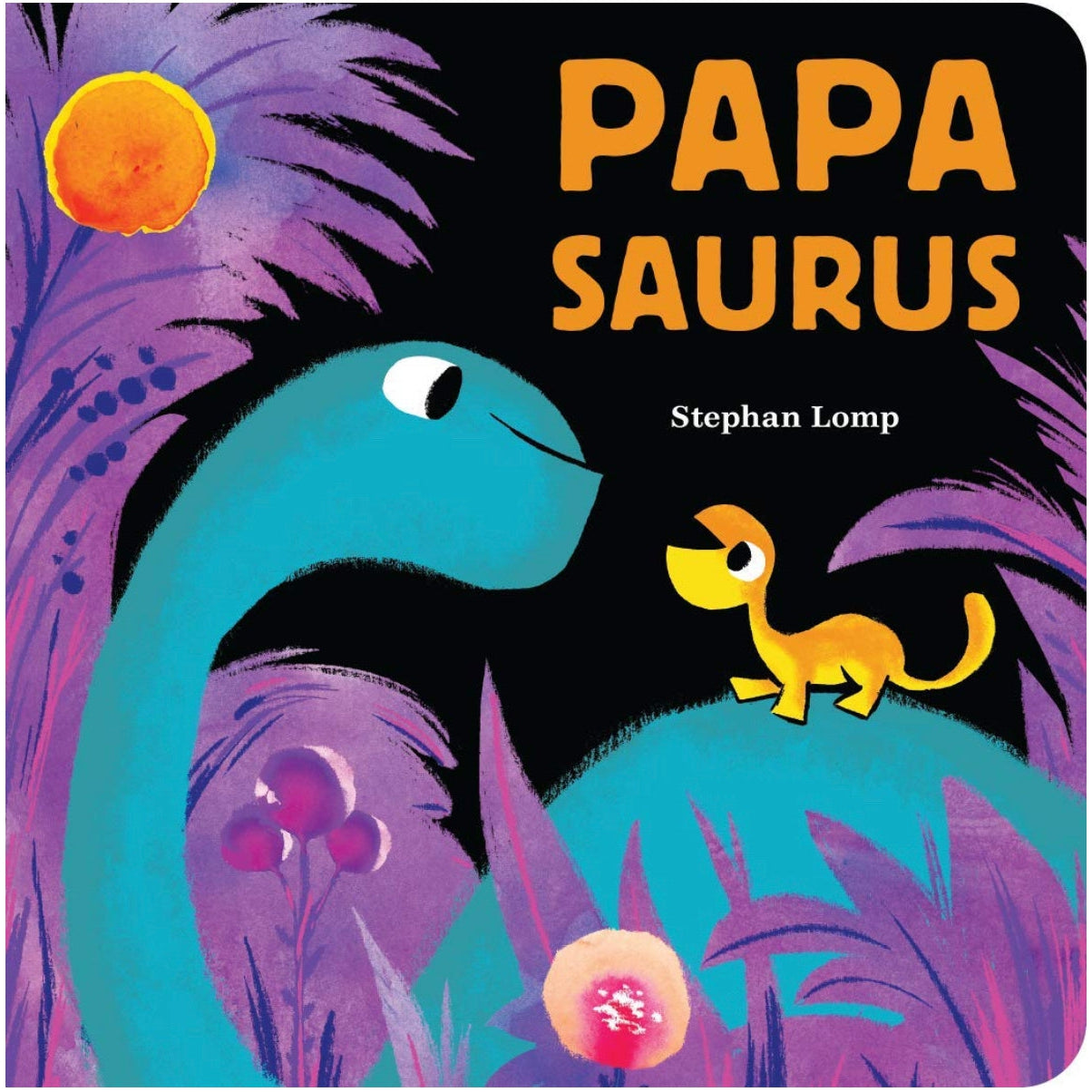 Papasaurus by Stephen Lomp-Board Book - hip-kid