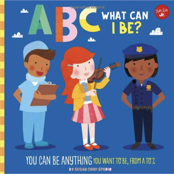 ABC for Me: ABC What Can I Be?-HACHETTE-hip-kid