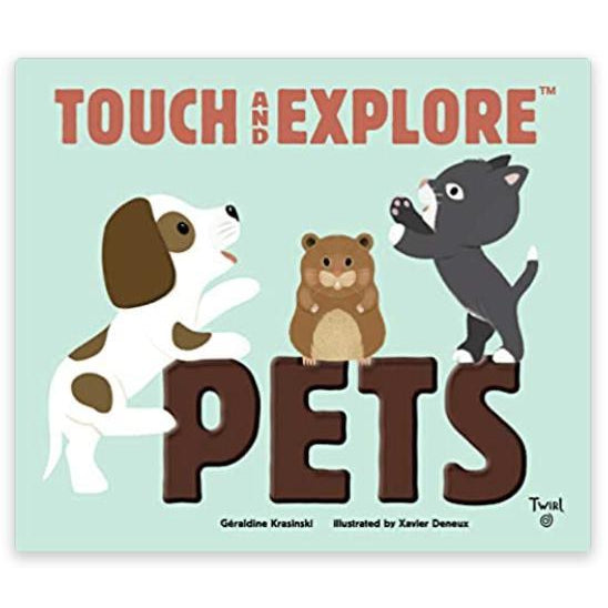 Touch and Explore: Pets-HACHETTE-hip-kid